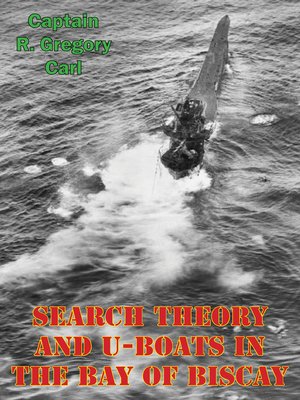 cover image of Search Theory and U-Boats In the Bay of Biscay
